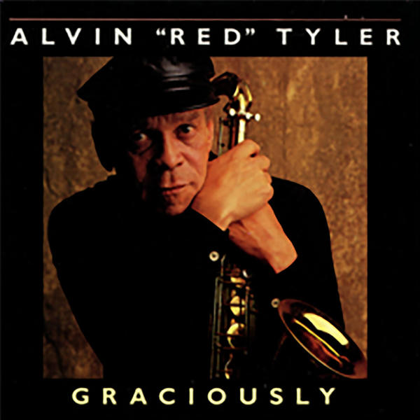 Alvin "Red" Tyler: Graciously (1987)